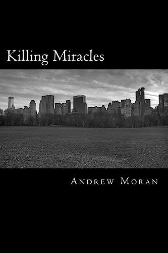 Killing Miracles