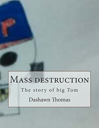 Mass Destruction The Story of Big Tom