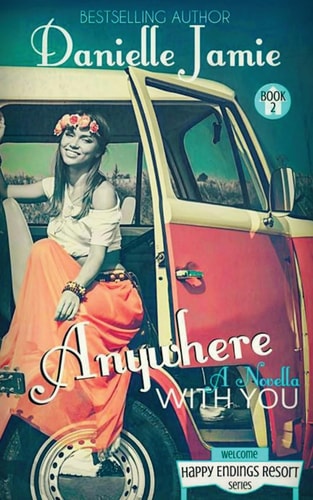 Anywhere With You A Novella
