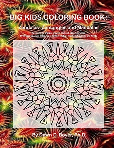 Big Kids Coloring Book Zendalas: (Zentangled Mandalas)