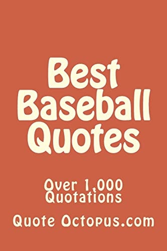 Best Baseball Quotes Over 1,000 Quotations