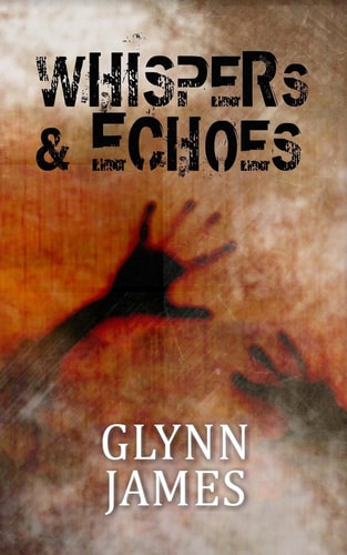 Whispers and Echoes A Short Story Collection