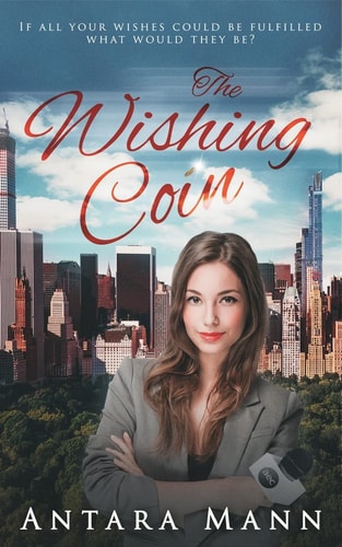 The Wishing Coin A Modern Fairy Tale