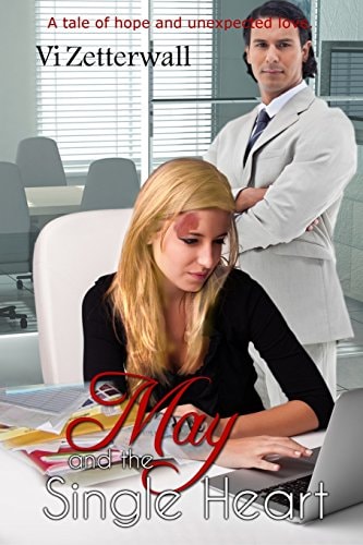 May and the Single Heart A Tale of Hope and Unexpected Love