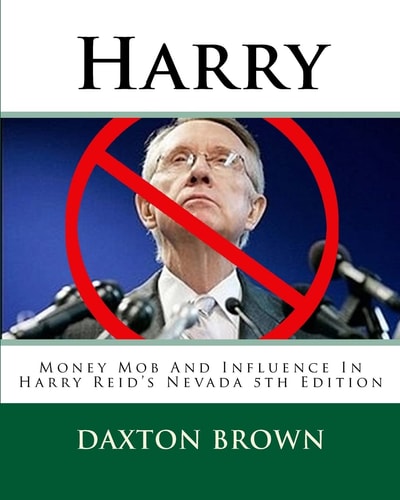 Harry Money Mob And Influence In Harry Reid's Nevada 5th Edition