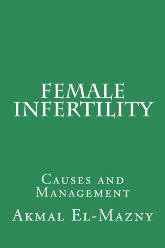 Female Infertility Causes and Management