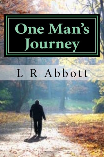 One Man's Journey A True Story of a Grace Filled Pilgrimage