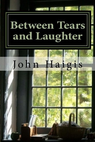 Between Tears and Laughter Reflections on This Part of the Journey