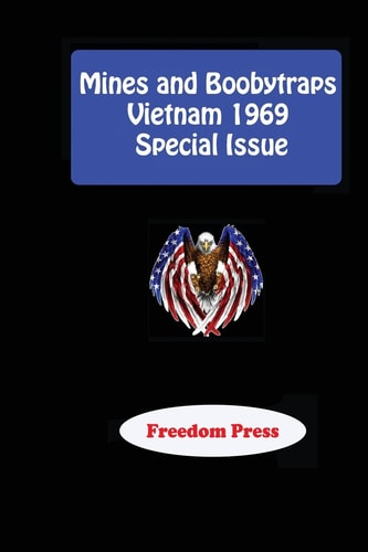 Mines and Boobytraps - Vietnam 1969 Special Issue