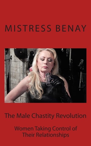 The Male Chastity Revolution Women Taking Control of Their Relationships
