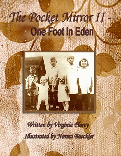 The Pocket Mirror II One Foot in Eden