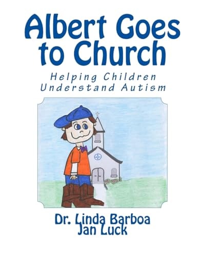 Albert Goes to Church Helping Children Understand Autism