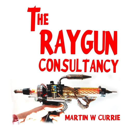 The Raygun Consultancy Worried about Ray Guns, No? I'm the Reason.