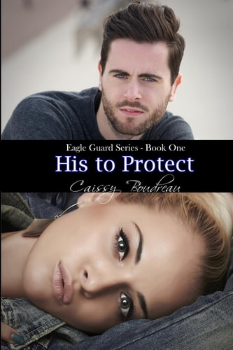 His to Protect Eagle Guard Series