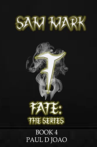 Fate Mark Sam: Fate: The Series
