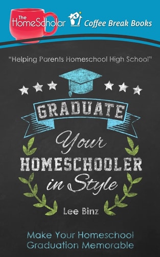Graduate Your Homeschooler in Style Make Your Homeschool Graduation Memorable