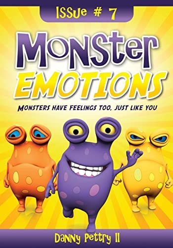 Monster Emotions Monsters Have Feelings Too, Just Like You