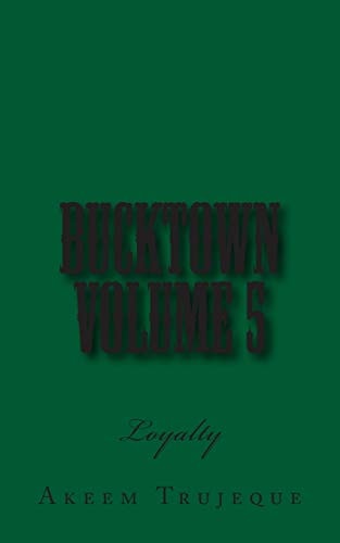 Bucktown Volume 5 Loyalty