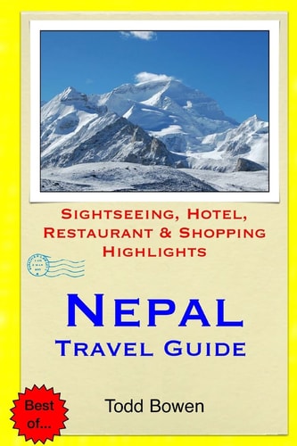 Nepal Travel Guide Sightseeing, Hotel, Restaurant & Shopping Highlights