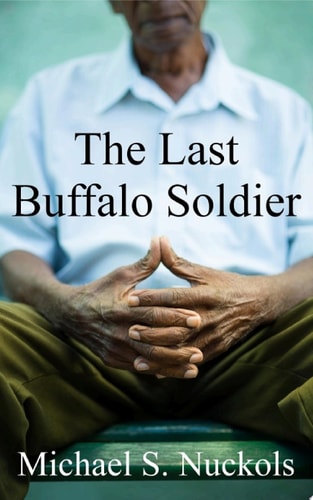 The Last Buffalo Soldier