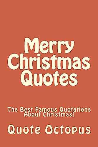 Merry Christmas Quotes The Best Famous Quotations About Christmas!