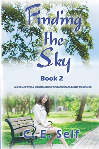 Finding the Sky Book 2 A Shoujo Style Novel Series