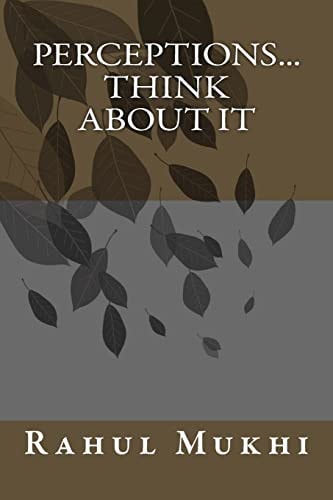 Perceptions... Think about It