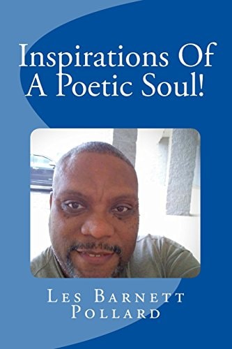 Inspirations Of A Poetic Soul! Series One