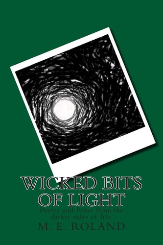 Wicked Bits of Light
