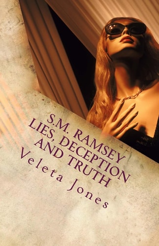 S. M. Ramsey Lies, Deception, and Truth