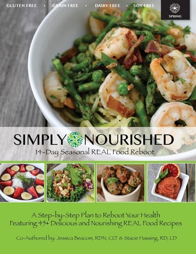 Simply Nourished - Spring 14-Day Seasonal REAL Food Reboot - Spring