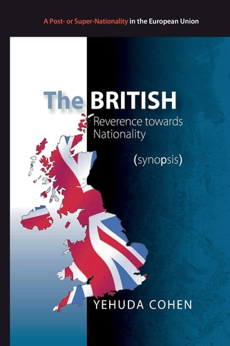 The British Reverence Towards Nationality (synopsis): Towards Britain's 2016 Referendum on Membership in the EU
