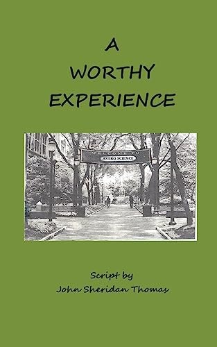 A Worthy Experience