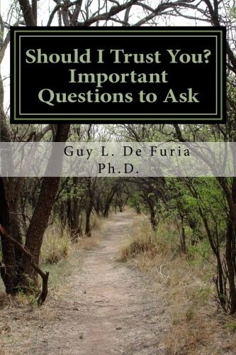 Should I Trust You? Important Questions to Ask