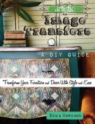 Artistic Image Transfers A DIY Guide