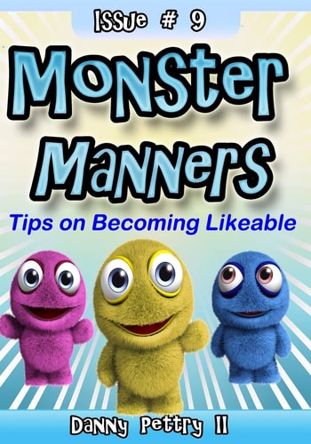 Monster Manners Tips on Becoming Likeable