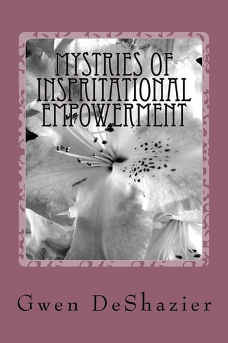 Mysteries of Inspirational Empowerment
