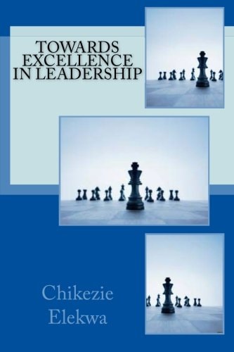 Towards Excellence In Leadership