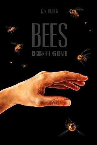 Bees Resurrecting Death