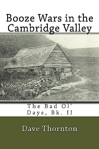 Booze Wars in the Cambridge Valley The Bad Ol' Days, Bk. II