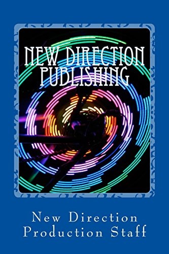 New Direction Publishing Making Fantasy a Reality