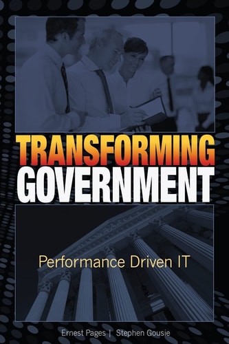 Transforming Government Performance Driven IT