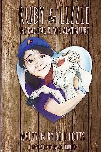 Ruby and Lizzie The Raging River Adventure