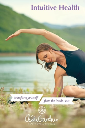 Intuitive Health Transform Yourself from the Inside Out