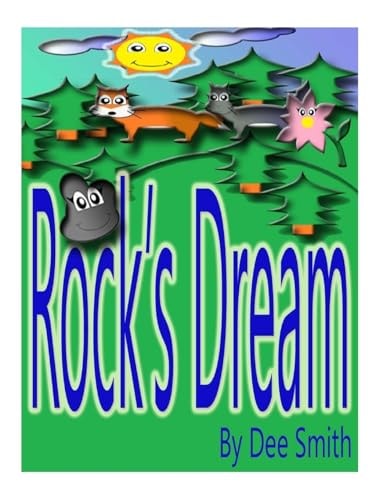 Rock's Dream A Picture Book for Children Which Encourages Kids to Follow a Dream, Combat Bullying and to Never Give Up