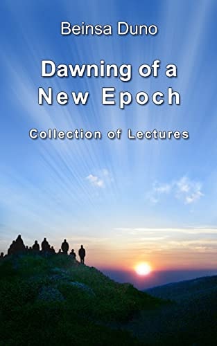 Dawning of a New Epoch Collection of Lectures