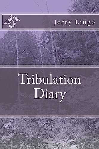 Tribulation Diary