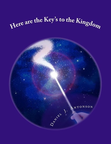 Here Are the Key's to the Kingdom Wisdom and Knowledge Are the Currency of the Universe