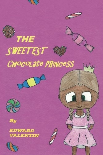 The Sweetest Chocolate Princess