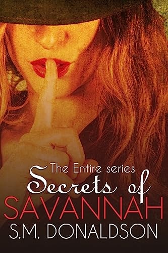 Secrets of Savannah The Entire Series
